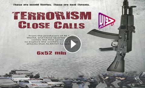 مسلسل Terrorism Close Calls الموسم الاول الحلقة 4 مترجم فيديو جواب نت